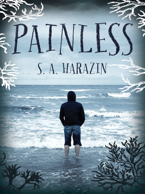 Title details for Painless by S. A. Harazin - Available